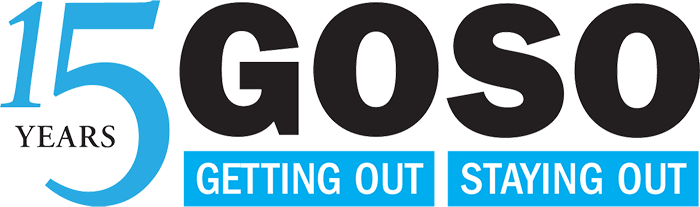 GOSO – Getting Out and Staying Out